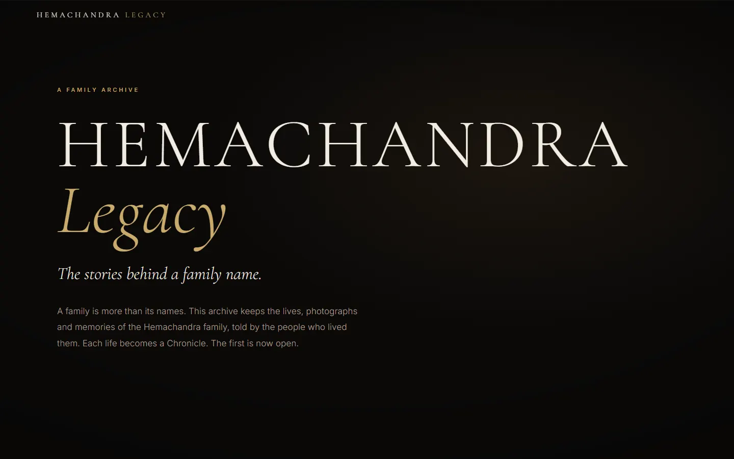 Hemachandra Legacy home page: the family name in large capitals on black, under the line A family archive